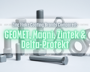 Zinc Flake Coating Brands Compared: GEOMET, Magni, Zintek & Delta-Protekt